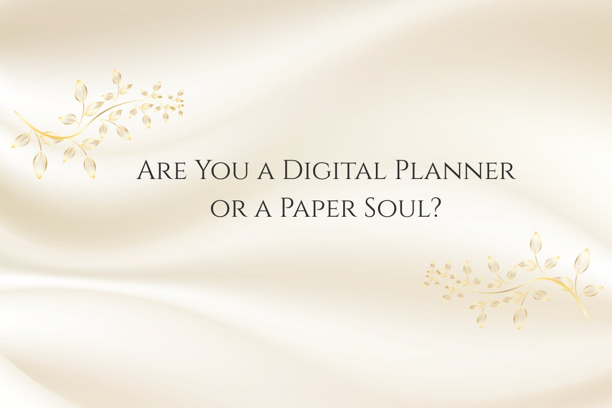 Are You a Digital Planner or a Paper Soul?