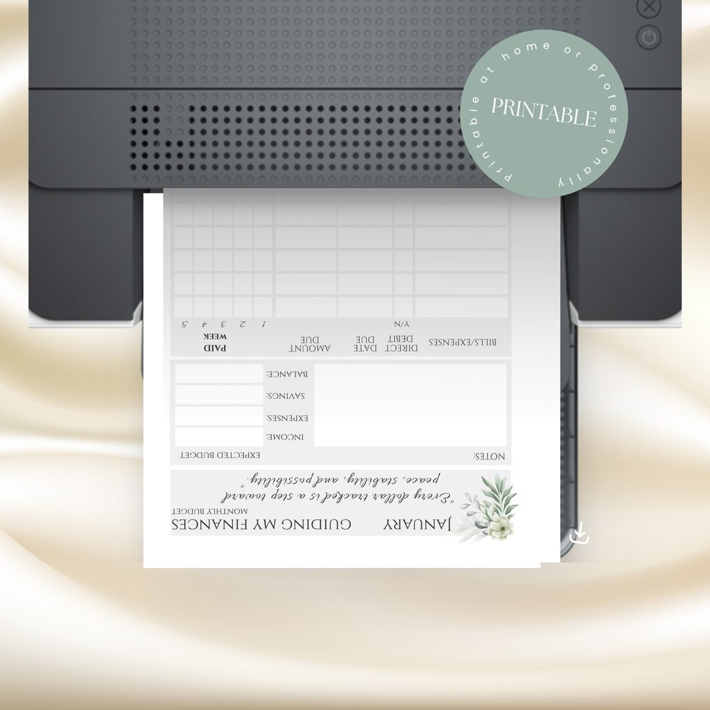 A printable budget planner page shown emerging from a printer, with a round 'PRINTABLE' badge overlaid near the top right. The page has a clean white layout with columns for date, category, amount, and notes, plus a small botanical illustration in the lower right.